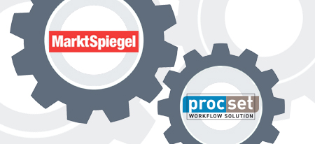 Launch of the ProcSet Workflow Solution at MarktSpiegel